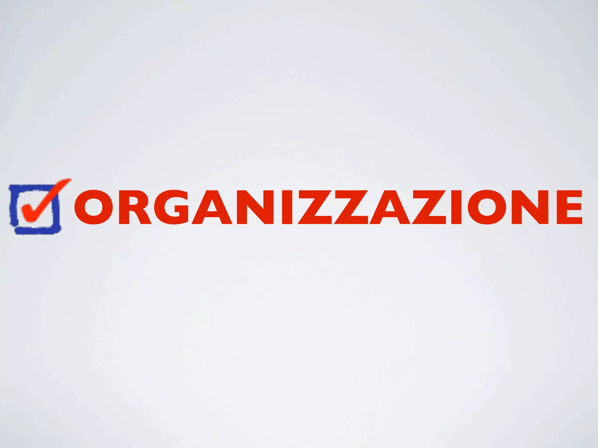 ORGANIZZAZIONE
 