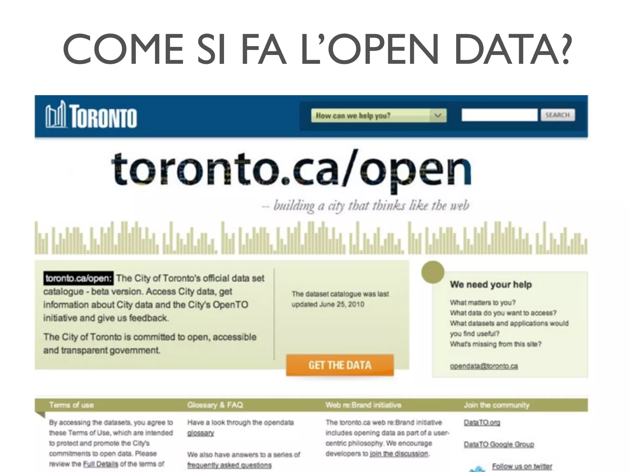 COME SI FA L’OPEN DATA?
 