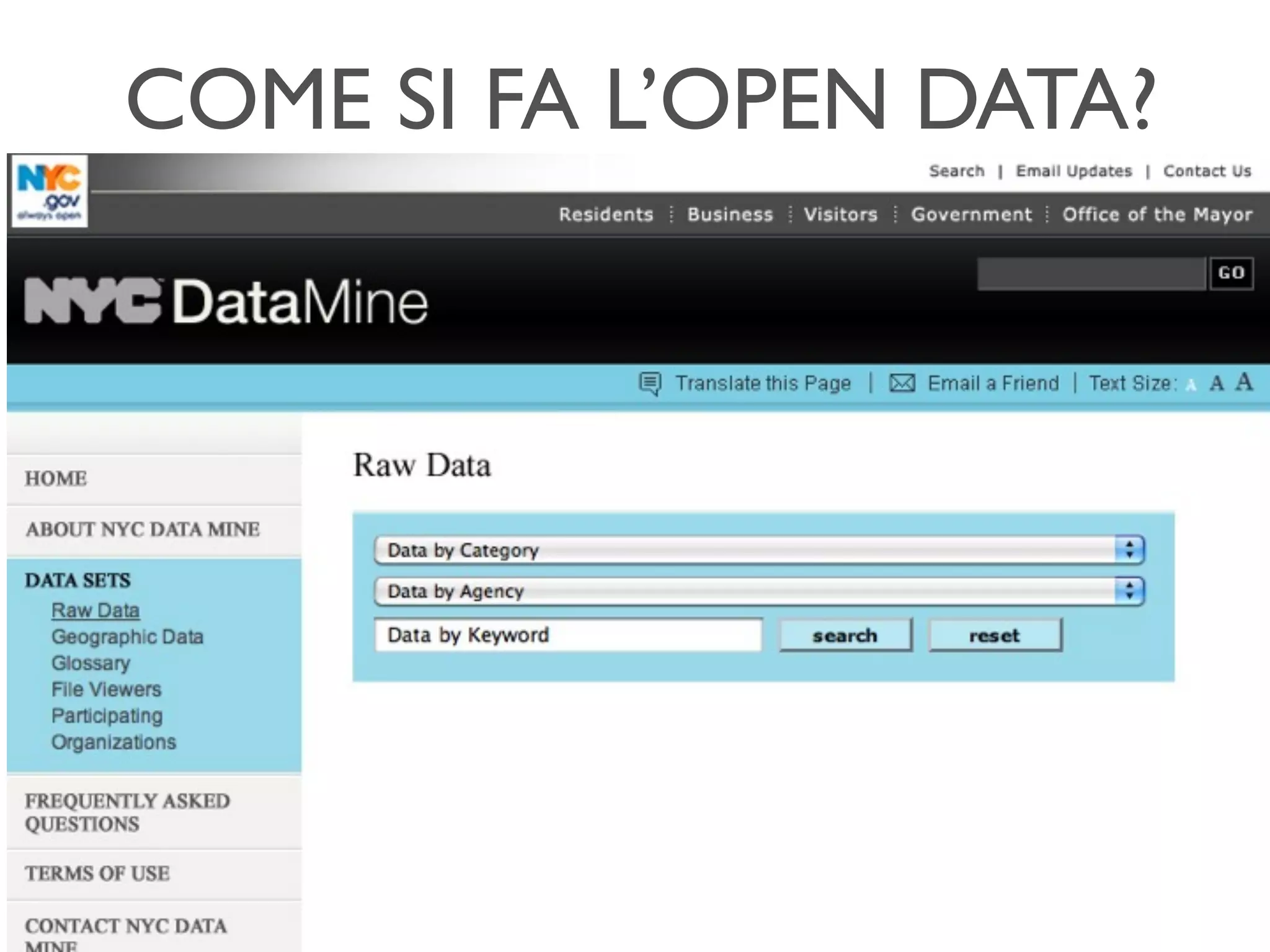 COME SI FA L’OPEN DATA?
 