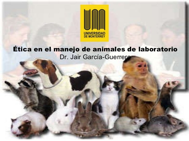 Ética del manejo de animales de laboratorio