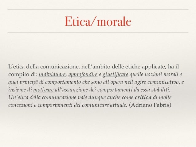 Cos è L Etica Della Comunicazione