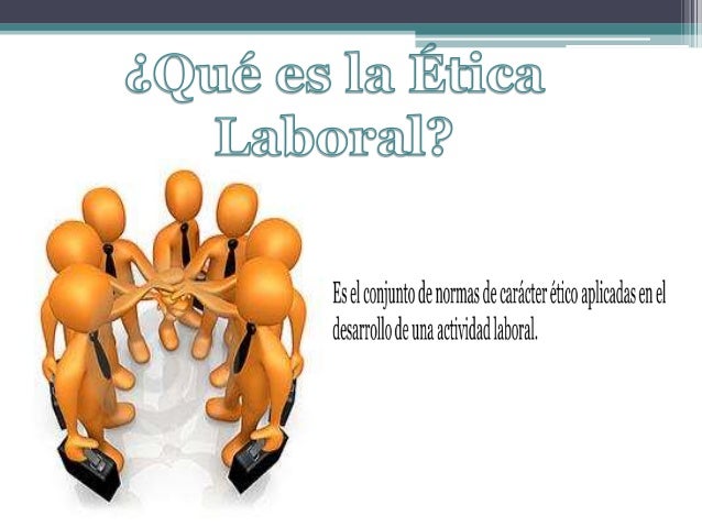 Etica en el trabajo