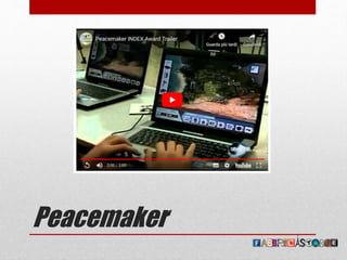 Peacemaker
 