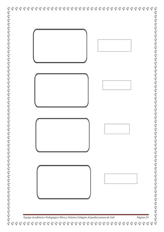Equipo Académico-Pedagógico-Ética y Valores-Colegios Arquidiocesanosde Cali. Página 29
 