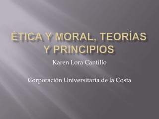 Karen Lora Cantillo

Corporación Universitaria de la Costa
 