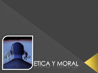 Diapositivas Etica y moral