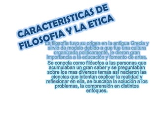 Tiene juicios de carácter universal y tiene que realizarse de acuerdo a las normas.