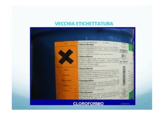 20/04/15	
   66	
  
	
  VECCHIA	
  ETICHETTATURA	
  	
  	
  
 