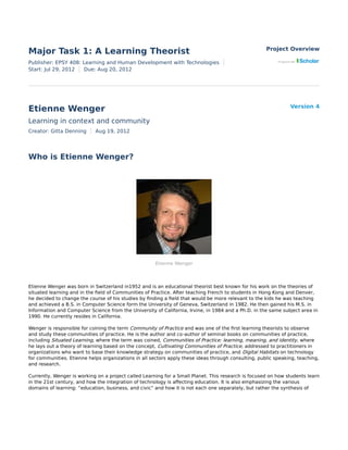 Major Task 1: A Learning Theorist Project Overview
Etienne Wenger
Who is Etienne Wenger?
Version 4
 