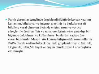 GizlilikMason(1986),  BİT’te meydana gelen gelişmeleri (izleme,hesaplama,erişme vb. yeteneklerinin artması ve kolaylaşması) ve karar alma sürecinde kullanılan bilginin değerinin artmasının bireylerin özel yaşantı alanlarını tekdit eden iki önemli güç olduğunu belirtmiştir.   BİT yardımı ile bankacılık, ticaret , iletişim, eğlence ve eğitim etkinlikleri hızlı ve kolay bir biçimde gerçekleştirilebilmektedir..    Ancak söz konusu işlemlerin gerçekleştirilebilmesi bireylerin kimlik bilgileri, banka hesap numaraları,iletişim adresleri gibi özel bazı bilgilerin elektronik veritabanlarında saklanmasını gerektirmektedir.