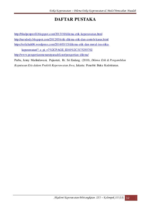 Dilema etik keperawatan & model pemecahan masalah