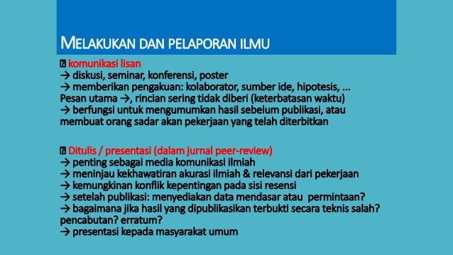 Etika dan tatakrama penelitian Etika dan tatakrama penelitian