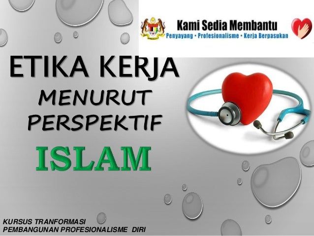 Etika Kerja Menurut Perspektif Islam