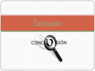 Conclusión
 