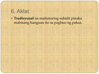 6. Aklat
 Tradisyunal na maituturing subalit pinaka
mabisang hanguan ito sa pagbuo ng paksa.
 