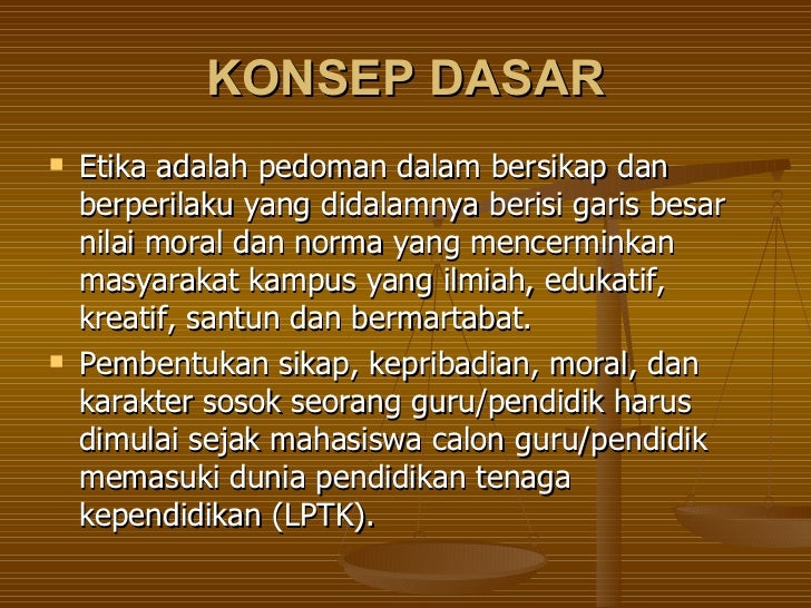 ETIKA PROFESI PENDIDIK DAN TENAGA KEPENDIDIKAN