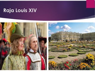 Raja Louis XIV
 