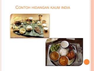 CONTOH HIDANGAN KAUM INDIA

 