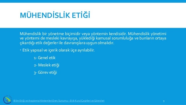 etik kurul cesitleri ve gorevleri