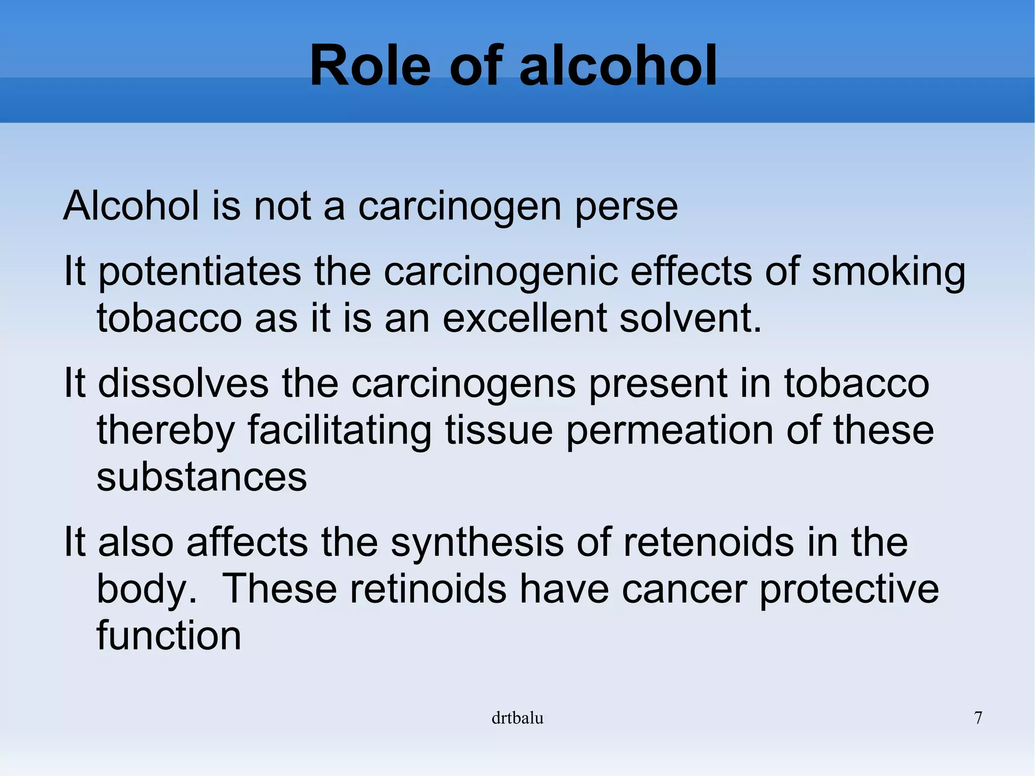 is alcohol as carcinogenic as tobacco carcinogens, their biomarkers and tobacco-induced cancer Cancer and alcohol | UICC