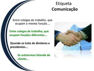 Etiqueta Comunicação 