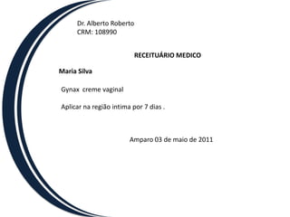 Dr. Alberto RobertoCRM: 108990RECEITUÁRIO DE CONTROLE ESPECIALCarlos SilvaCipro 500mg  Tomar 1 comp  12/12 por 7 diasAmparo 25 de abril de 2011Cipro 500 mg com 6 comp  (R)Ciprofloxacino Medley 500mg com 14 comp (G)Ciprofloxacino SEM com 14 comp (G)Ciprobiot 500mg com 14 comp (S)