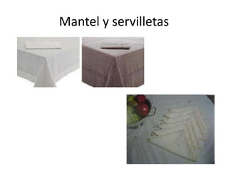 Mantel y servilletas