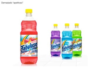 Demasiado “apetitoso” 
 