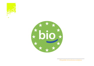 Etiquetado de productos ecológicos
 