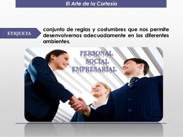Etiqueta y Protocolo Empresarial