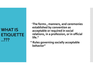 Etiquette behavior | PPTX