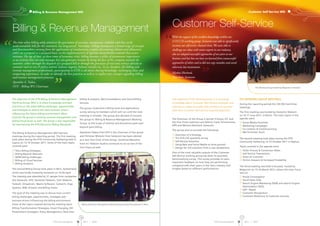 ETIS Annual Report 2011 I 2012 ETIS Annual Report 2011 I 2012
Customer Self-Service
Customer Self-Service WG
The objective of the working group is to exchange
knowledge about Customer Self-Service strategies and
solutions in order to enable ETIS members to succeed
with their Customer Self-Service business objectives.
The Chairman of the Group is Gunter Fritsche, DT, and
the Vice Chairs positions are held by Frank Timmermans,
KPN and Markus Eberhard, Swisscom.
The group aims to provide the following:
 Overview of e-Strategy
 The ETIS CSS quarterly survey
 Self-Service Solutions
 Using New and Social Media to drive growth
 Design for CSS solutions from a user perspective
One of the most valuable outputs of the Customer
Self-Service working group has been its quarterly
benchmarking survey. This survey provides its users
important feedback on how they are performing
compared with their peers in the Telco industry and
insights based on different performances.
CSS Working Group Meetings
During the reporting period the CSS WG had three
meetings:
The first meeting was hosted by Deutsche Telekom
on 16-17 June 2011, in Berlin. The main topics in the
agenda were:
 Social Media Activities
 Marketing Campaigns
 Co-creation  Crowd-sourcing
 Net Promoter Score
The second meeting took place during the ETIS
Community Gathering 13-14 October 2011 in Paphos.
Topics covered in the agenda were:
 Order Process  Conversion Rates
 Self-Service Transactions
 Voice of Customer
 Online Answers  Increased Findability
The third meeting was held in Brussels, hosted by
Belgacom on 15-16 March 2012, where the main focus
was on:
 Portal Convergence
 Social Sales Chat
 Search Engine Marketing (SEM) and Search Engine
Optimisation (SEO)
 Self - Repair
 Customer Recognition
 Customer Behaviour  Customer Journey.
Billing  Revenue Management
Billing  Revenue Management WG
16 17
The objective of the ETIS Billing  Revenue Management
Working Group (WG) is to share knowledge and best
practices on the latest Billing challenges, opportunities
and strategies as well as the main business drivers
influencing the Telcos billing environment. More
recently the group is covering revenue management and
billing fraud issues as well. The group is also responsible
for maintaining the ETIS Electronic Billing Standards.
The Billing  Revenue Management WG had two
meetings during this reporting period. The first meeting
took place during the ETIS Community Gathering held in
Cyprus on 13-14 October 2011. Some of the main topics
covered were:
 Telco Billing Strategies
 Billing Beyond Telecoms
 M2M billing challenges
 Billing of Cloud Services
 Billing Analytics
The second Billing Group took place in Bern, Switzerland
which was kindly hosted by Swisscom on 19-20 April.
The meeting was attended by 21 people from companies
like Swisscom, OTE, Deutsche Telekom, Turk Telekom,
Turkcell, Vimpelcom, Matrix Software, Comarch, Orga
Systems, NSN, Ericsson and Billing Views.
The goal of the meeting was to discuss how current
billing challenges, opportunities, strategies and
business drivers influencing the billing environment.
Some of the topics covered during the meeting were:
Billing Transformation Strategies, Smart Charging, Bill
Presentment Strategies, Policy Management, Real-time
billing  analytics, BSS Consolidation and Cloud Billing
Services.
The group conducted a billing tools and applications
survey among its members which will run until the next
meeting in October. The group also decided to rename
the group to ‘Billing  Revenue Management Working
Group’ as the scope of interest and discussions goes well
beyond pure billing.
Apostolos Tsakas from OTE is the Chairman of the group
and Christian Miciecki from Swisscom has been elected
as a new Vice Chair of the Group. Gottfried Marschitz
from A1 Telekom Austria continues to act as one of the
Vice Chairs as well.
CSS Working Group hosted by Belgacom in Brussels
Billing  Revenue Management Working Group hosted by Swisscom in Bern
The time when billing solely aimed at the generation of accurate, transparent, readable and thus easily
understandable bills for the customers, has long passed. Nowadays, billing encompasses a broad range of concepts
and functionalities varying from the application of simultaneous complex discounting schemes and allowances
either on a prepaid or a postpaid basis, to the implementation of rigorous reconciliation controls that assure
revenues. On top of that, in these times of economic crisis, billing becomes a pillar of paramount importance,
as an activity that not only manages but also generates revenue by being the face of the company towards the
customer, either through the dispatch of a postpaid bill or through the provision of real-time services directly to
customer such as cost  policy control, balance inquiry, balance transfer etc. To us, therefore, the billing and
revenue management professionals, participating in ETIS is all about sharing knowledge, exchanging ideas and
comparing experiences, in order to identify the best practices as well as to explore new concepts regarding billing
and revenue management processes.
Apostolos A. Tsakas,
OTE - Billing WG Chairman
With the support of the excellent knowledge within our
ETIS CSS working group, Swisscom was able to significantly
increase our self-service channel share.We were able to
challenge our ideas with senior experts in our industry,
also we adapted successful approaches of our peers to our
business and last but not least we learned from unsuccessful
approaches of others and so did not copy mistakes and saved
otherwise lost investments.
Markus Eberhard,
Vice-chair, Swisscom
 