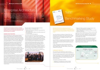 ETIS Annual Report 2011 I 2012 ETIS Annual Report 2011 I 2012
TeBIT Benchmarking Study WG
Enterprise Architecture
Enterprise Architecture WG
18 19
The objective of the Enterprise Architecture Working
Group is to seek to identify and share best practices in the
development and use of Enterprise Architectures in the
business context of its members.
Working Group Meetings
The EA working group is chaired by Benoit Godenir,
Belgacom with Lage Eriksson, TeliaSonera and Oliver
Höft DT / Detecon as Vice-Chairs. The EA working group
had three meetings during the reporting period and two
sub-group meetings related to the project ‘Agile Product
Life-cycle Management’, hosted by ETIS and Belgacom.
The ETIS EA working group is one of the largest ETIS
working groups with more than 80 people on the
participants list from more than 30 companies. The
average numbers of participants at the meetings are
approximately 25 members from 12-15 companies.
The main topic this period has been to follow up the
Agile-PLM project run by Belgacom, TeliaSonera, KPN and
OTE as a core-team with support of 10 other members
during the physical meetings. Two vendors have been
invited to each meeting as input for the RFI which was
distributed to 8 pre-selected vendors from which 5
responded within the deadline.
The first EA Working Group meeting within the reporting
period was hosted by TeliaSonera in Stockholm 10-11 June
2011. Business Architecture was presented by The Open
Group, what it is, what belongs to it and how can we
get closer to it. Service Oriented Architecture reference
architecture based on Gartner research and how to
evolve to a service portfolio plan, adding TeliaSonera’s
experiences was also presented followed by project
success stories within the Assurance domain and Business
Transformation.
The main topics for the second EA Working Group
meeting in Cyprus 13-14 October were:
 Report from the ‘Service Assurance’ survey carried out
early October 2011
 New business models related to the Utility Industry and
to Cloud Services
 Inventory  Identity Management
The third EA Working Group meeting was hosted by
Turkcell in Istanbul on 1-2 March 2012. The group decided
at the last meeting to follow-up and dig deeper into some
main areas like Service Oriented Architecture, Identity 
Access Management and Cloud Services, which were done
on top of finalising the ETIS Agile-PLM RFI document.
At each meeting the group always invite the host to
present their company and main challenges related to
Enterprise Architecture like Governance, finance, co-
operation with the business etc. This session is very much
appreciated by the working group members as well as
the open session where members can share and discuss all
kind of challenges related to Enterprise Architecture.
The need for TOGAF training seems to be fulfilled so no
TOGAF training was offered in this period.
Each year ETIS carries out a Telecommunications IT
Benchmarking Survey called TeBIT for it’s members which
aims at analysing the cost of leading European telcos as well
as potential relations between business, IT figures and their
drivers.
The survey allows our members to compare their own
effectiveness and efficiency with others and also provides
an opportunity for the exchange of information on the
business drivers and IT strategies with peers in other
member companies.
Since 2010 ETIS is co-operating with The Boston Consulting
Group, in order to provide a deep dive analysis on IT Cost
structure and the provisioning and activation process as a
special topic.
In 2011 the participants were the following member
companies: Belgacom, Croatian Telecom, CYTA, eircom,
Elion, Fastweb, KPN, OTE, Slovak Telekom, Telecom Italia,
TeliaSonera and Vivacom.
Overview of TeBIT 2011:
The companies were identified on a basis of services
provision or maturity of the markets they are operating in.
The main findings revealed that IT units are well prepared to
support the business in current challenging times. The steps
they are taking appear to be well prepared and well timed,
putting telcos on the path to greater savings and more
efficient processes.
Some general observations included:
 Aggressive IT Cost Reduction in mature markets
 Large Operators hardly benefit from their scale
 Majority of Telcos was able to manage IT Opex in line
with revenue development or even better
 Higher IT Opex does not necessarily translate into better
operational efficiency
 Operators spend largest share of IT Opex on Sales  Order
TeBIT does not just track IT expenses but looks at how they
break down over various categories, how they compare to
revenues and other expenses and how spending patterns
and strategies have evolved.
The full results of the report were distributed only among
the participating telcos. An executive report including
major findings and members interviews was published and
distributed to all ETIS members under the title: “TeBIT 2011:
Telco IT Units Did Their Homework”
TeBIT
Benchmarking Study
EA Working Group hosted by Turkcell in Istanbul
We see now our ETIS members accelerating the transformation of their business towards a convergence of
services offered to the customer. Their strategy is to combine the traditional Telco fixed and mobile components
with multimedia content and cloud-based ICT. Partnership will be a key element to speed-up such business
evolution. The EAWG keeps looking at the impact to the Enterprise Architecture from various aspects.
Benoit Godenir,
Belgacom - Enterprise Architecture WG Chairman
 