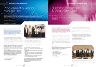 ETIS Annual Report 2011 I 2012 ETIS Annual Report 2011 I 2012
Business Intelligence
 Data Warehouse
Business Intelligence  Data Warehouse WG
The BIDW Working Group is a network of experts from
the Business Intelligence and Data Warehouse area
among the ETIS members. The objective of the group
is to drive business value and exchange knowledge in
the Business Intelligence  Data Warehouse area whilst
innovating the Business Intelligence field.
The Working Group is used as a forum for sharing
competence and expertise. By sharing experience in
actual case studies and best practices the working
group members will be able to progress and learn
from each other. The working group is also used as a
forum for presenting, discussing and evaluating new
trends, technology and applications within the area.
Jan Frändegård from TeliaSonera is the Chairman of
the Group and Nikos Karagiannidis from OTE is the Vice
Chair.
The BIDW WG meeting had 2 meetings during the
reporting period.
The first meeting was hosted during the ETIS Community
Gathering in Cyprus on 13-14 October 2011.
Some of the topics covered were:
 Data Management
 Data Warehouse Solutions
 Agile BI Development
 BI Organisation Strategies and Performance
Measurement
 Real Time BI Analytics
The second Business Intelligence  Data Warehouse
Working Group meeting was hosted in Vilnius by the
Baltic Data Center on 29-30 March 2012. The meeting
was attended by 21 people from companies like
TeliaSonera, OTE, Deutsche Telekom, Baltic Data Center,
EMT, TEO, Omnitel, Lattelecom, Fastweb, QlikView and
Sybase.
The goal of the meeting was to discuss how to drive
business value and exchange knowledge in the business
intelligence  data warehouse area whilst innovating
the BI field. The group also discussed:
 BI Architecture Blueprints
 In memory and real time analytics
 BI best practices  KPIs
 BI applications survey results.
Procurement  Vendor
Management
Procurement  Vendor Management WG
20 21
The objective of the working group is to share
experience within the procurement and vendor
management area and to further explore common
interest areas to determine the best practice within
Governance of Vendors and, based on common
experience and findings, deliver common work tools to
enhance the work in each company.
The PVM Working Group is chaired by Mats Lundin,
TeliaSonera with Piet van Heiningen, KPN as Vice-Chair.
The group would like to thank Candan Asil, Turkcell for
his engagement in this group as a vice-chair for many
years. The PVM group is a small but very active working
group with the following telcos as the main drivers this
period: TeliaSonera, Belgacom, Swisscom, A1 Telekom
Austria, Lattelecom and CYTA.
One of the main tasks this fiscal year for the PVM group
has been to develop an ‘ETIS Contract Item Tool box’
by gathering the best contract clauses and make them
available for the group. The work has been led by Sigita
Janvare, Lattelecom.
The group held three meetings during the reporting
period and one sub-group meeting on ‘Sustainable
Supply Chain’ led by Swisscom. The first meeting was
hosted by Belgacom in Brussels on 19-20 May 2011.
Some of the key topics addressed were:
 Supplier overview – IT and Network
 Vendor Performance Management Tool
 Sustainable Supply Chain
 Asset Management
The second meeting was hosted during the ETIS
Community Gathering in Cyprus 13-14 October 2011
and the group used the opportunity to meet with
other groups like Enterprise Architecture. The ETIS
Procurement Benchmark 2011 was also presented and
discussed among other issues like ‘Beyond Kraljik and
Maverick’ buying, both presented by Belgacom.
The third meeting was hosted by TeliaSonera in
Stockholm 16-17 February 2012. Some of the key topics
addressed were:
 Vendor Management with focus on License Supplier
overview
 KPIs – The group decided to go further with the KPI
activity to verify if they have some common KPIs to
report on
 Category Management – how to get approval and
how to implement Category Council
The ‘ETIS Contract Item Tool box’ has greatly progressed
during this period but still some work remains. The
group sees this as an important task which will be
finalised during 2012.
The BIDW working group brings together a network of real specialists within the area. How systems are built,
software and licenses are used, strategies and the value it brings are extremely valuable to all the participants.
Jan Frändegård,
BIDW WG Chairman
This year has been challenging in the respect of with many organisational changes in the members’ Procurement
organizations and less participation overall compared to previous years. However, we have had an excellent co-operation
between the members and we have taken some steps forward in deliverables. During the Board meeting at the last
Gathering we also created an initiative open up cross functional possibilities with what the other groups are working on.
There is still room for more ETIS members to join the PVM working group to extend the knowledge and creation of new
deliverables of value for all.
Mats Lundin,
TeliaSonera - PVMWG Chairman
PVM Working Group hosted by Lattelecom in Riga
BIDW WG meeting hosted by Baltic Data Center and TEO in Vilnius
 