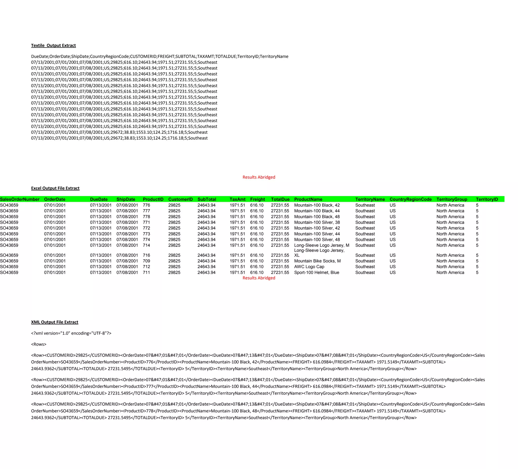 17
XML Ouput
This components works like the text output file. The developer has to specify the filename and other
criteria.
 