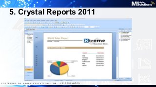 5. Crystal Reports 2011
 