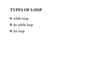 Loops in C Programming Language | PPTX