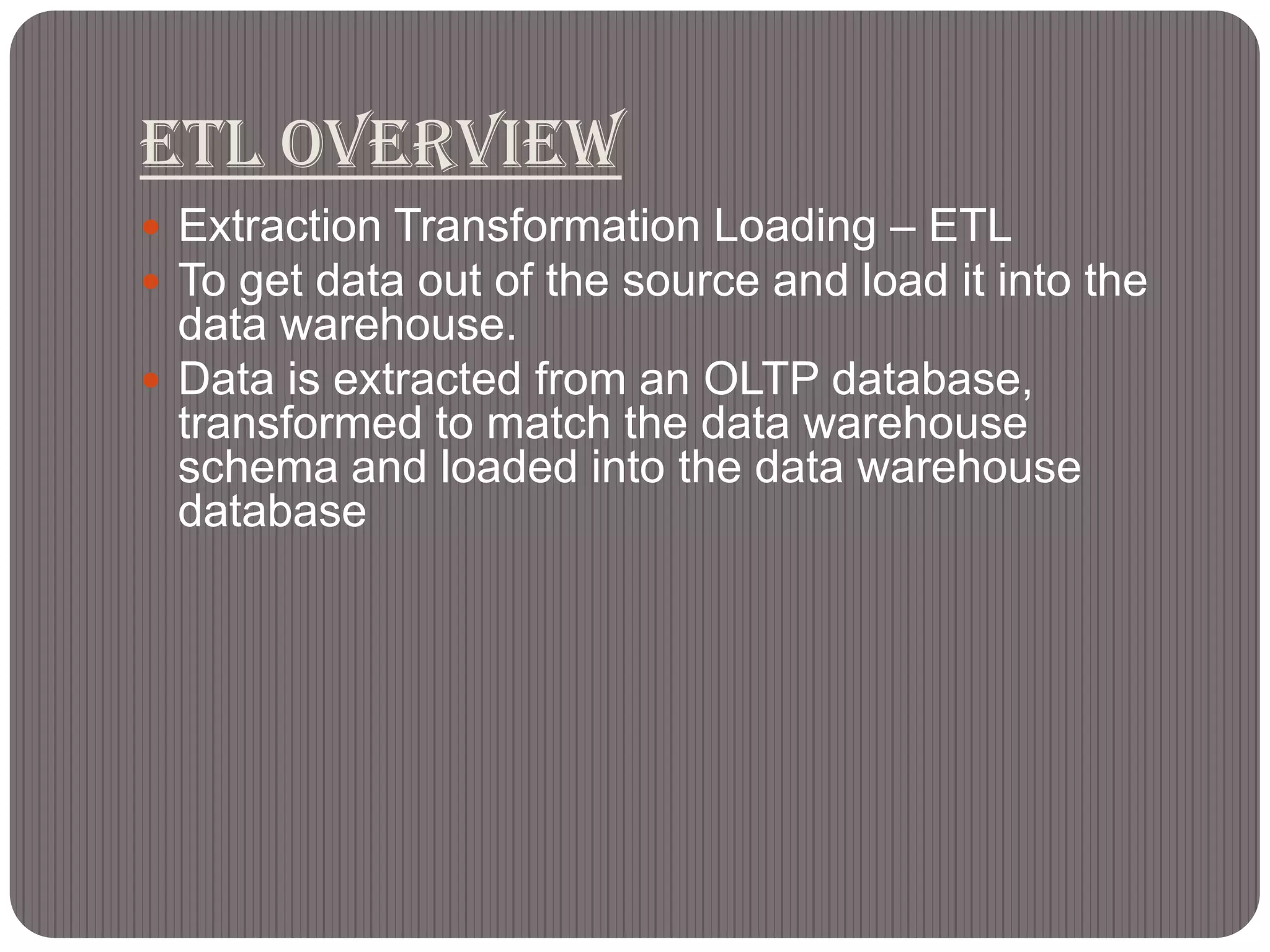 Etl process in data warehouse | PPTX