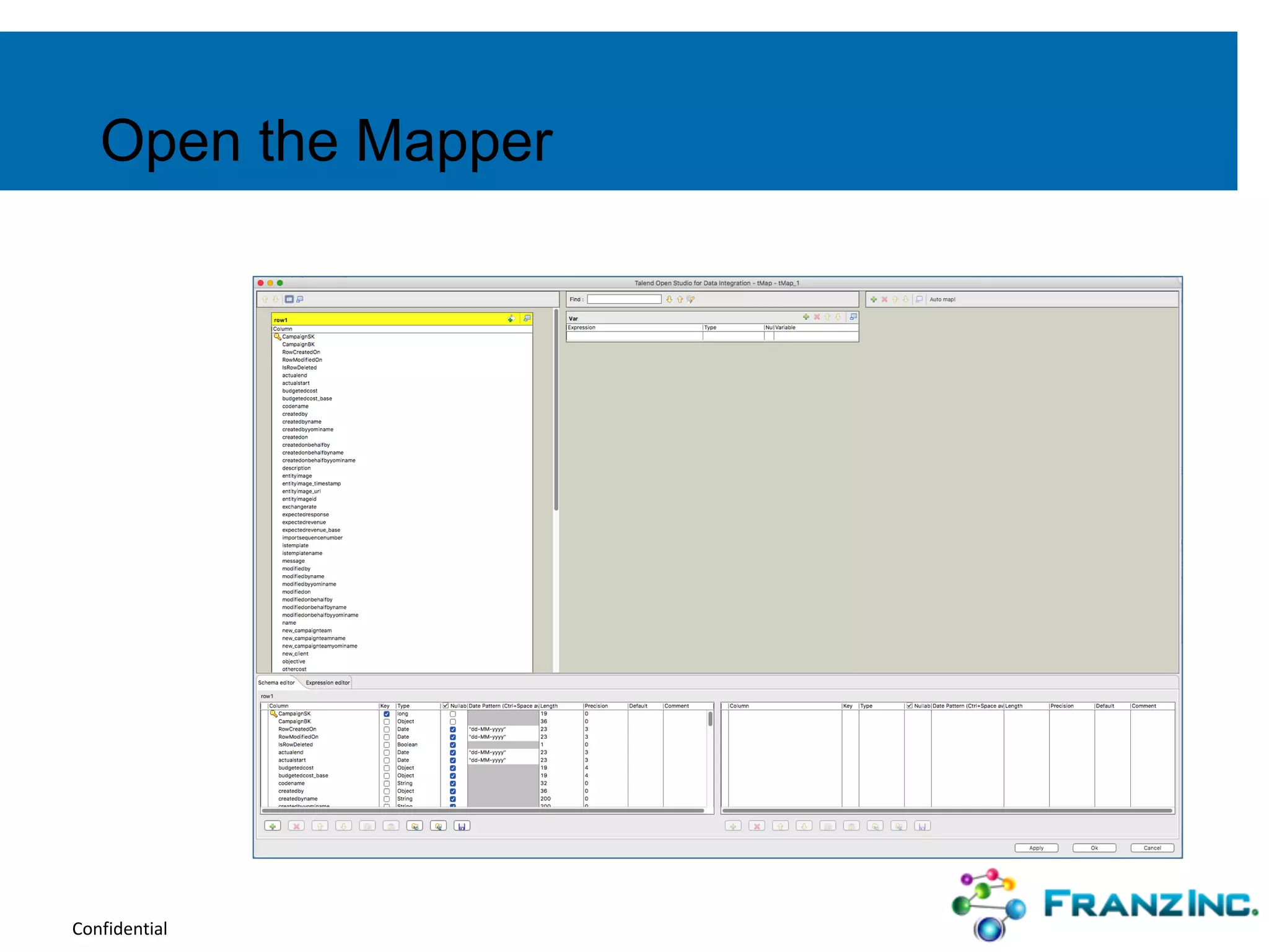 Confidential
Open the Mapper
 