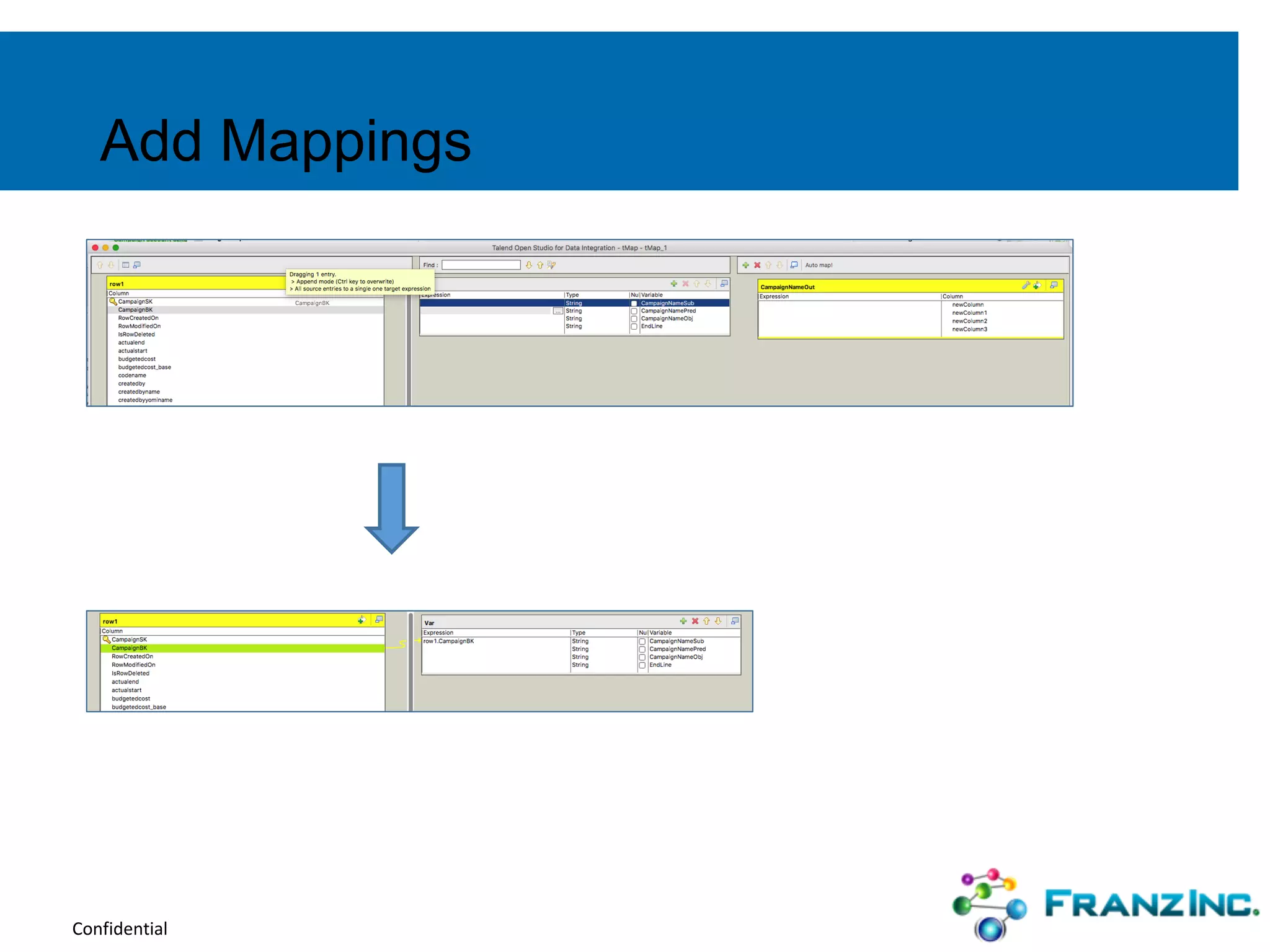 Confidential
Add Mappings
 