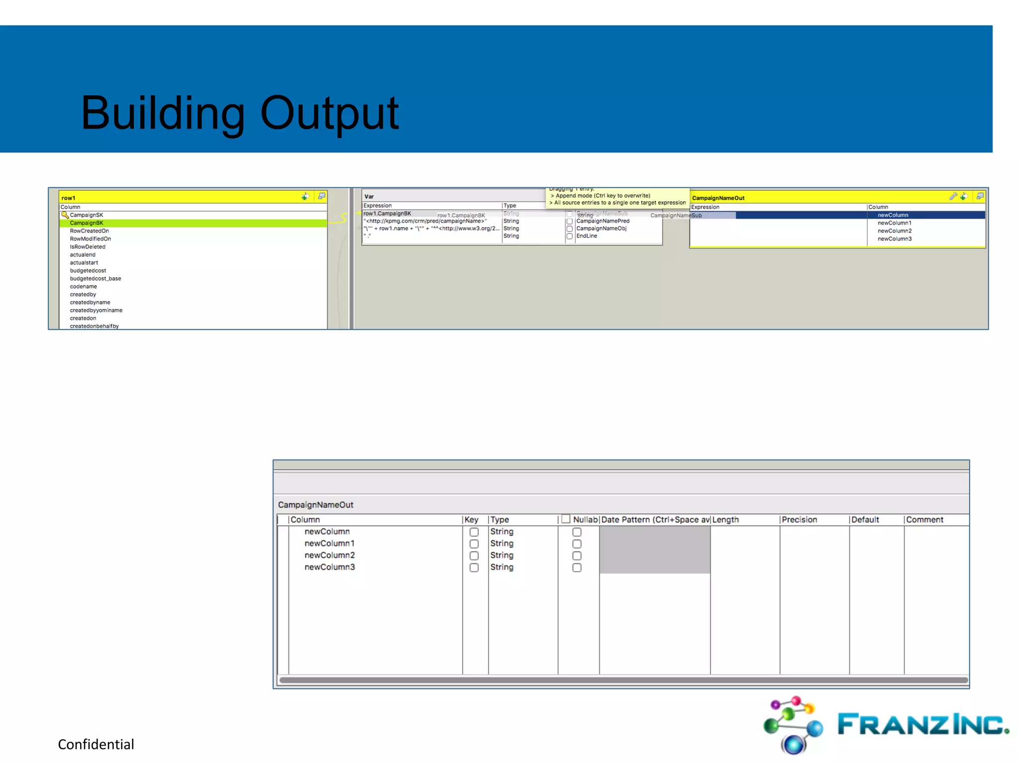 Confidential
Building Output
 