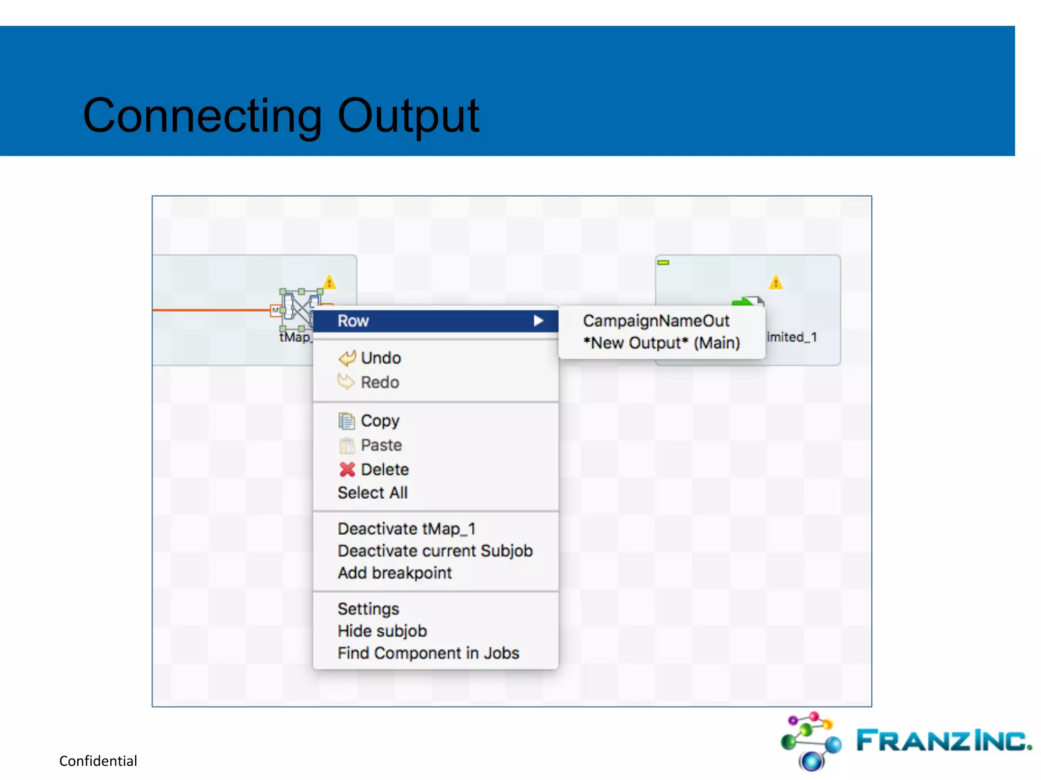 Confidential
Connecting Output
 