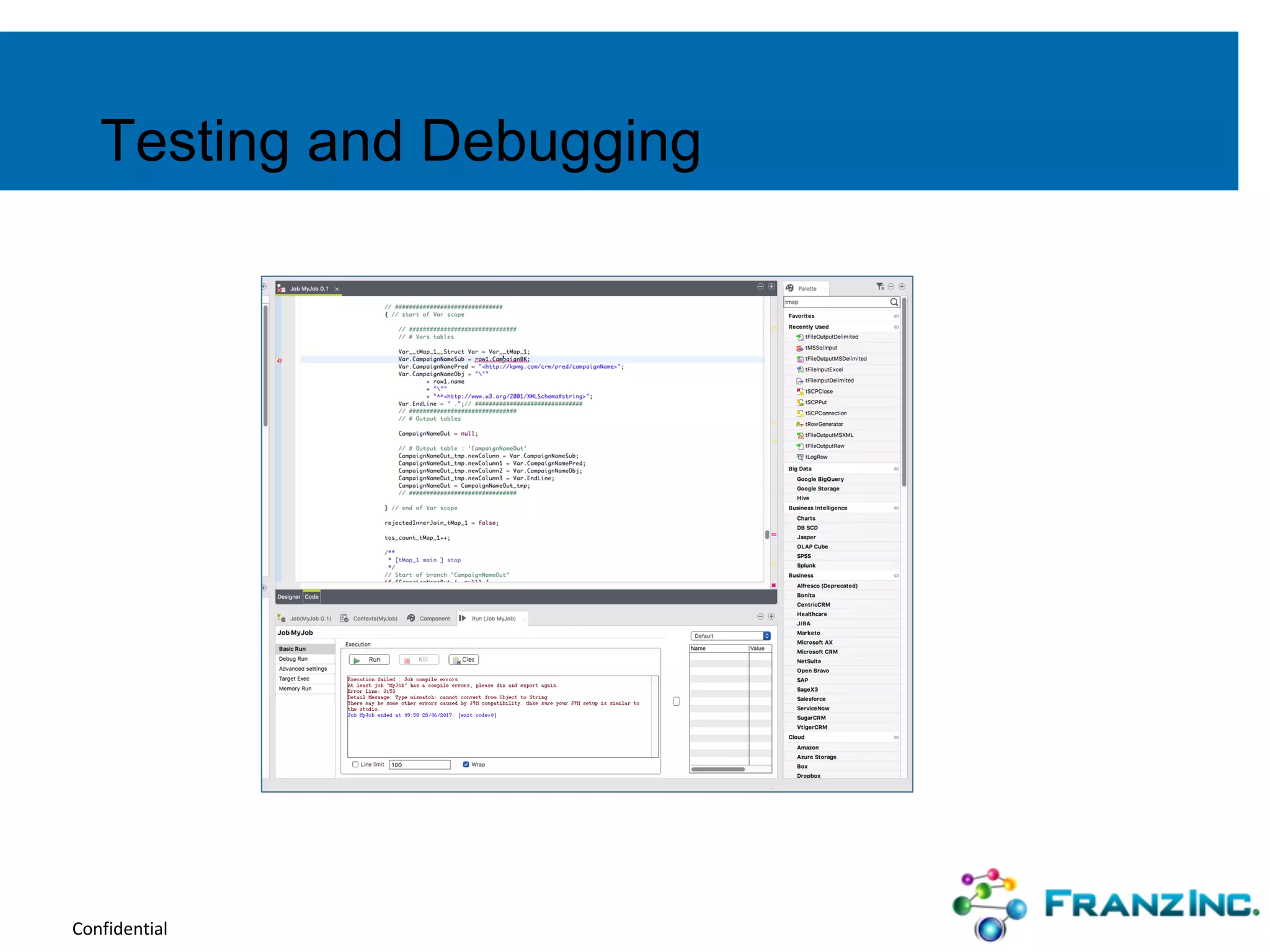 Confidential
Testing and Debugging
 