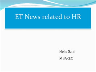 ET News related to HR ,[object Object],[object Object]