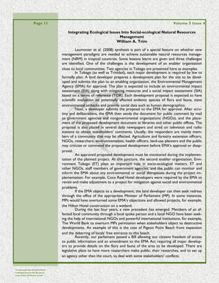 Page 11                                                                       Environment TOBAGO newsletter




                                                                                                                                                                                                                   Crimson Crown


                                                                                                                                                            Crimson Crown in natural light




                                                                                                                                                                                                             Charlotteville Sea Spray
                                                                                                                                                            Close up of Crimson Crown

“ To many people t hes e t all pe aks mak e for a challe ngi ng but sce nic hike. B ut t hey are not j ust anot her t all mount ai n to clim b. ”




                                                                                                                                                                      Tobago megawatershed structure explained
                                                                                                                                                                                Bertrand Bhikkary
                                                                                                                                                                              Environment TOBAGO

                                                                                                                                                             It was at the Cayman Islands hosted Caribbean Water and Wastewater Asso-
                                                                                                                                                    ciation's 10th Annual conference that Robert Bisson made his definitive presentation
                                                                                                                                                    on 'Megawatersheds Groundwater Assessment and Recharge Calibration on the Is-
                                                                                                                                                    land of Tobago'. The date was October 2001, and the Caribbean was still in the dark
                                                                                                                                                    ages where water retrieval technology was concerned.
                                                                                                                                                             The events leading to the watershed disclosure in the Caymans had its origins
                                                                                                                                                    in the African Rift where the first multi-basin aquifer systems were discovered and
                                                                                                                                                    reported around the early 1980's. In the decade before, the geologic feature, that is
                                                                                                                                                    fractured bedrock aquifers and aquifer systems, had just become formally acknowl-
                                                                                                                                                    edged as sustainable, perennial, and economically feasible groundwater sources.
                                                                                                                                                             Geologic features such as the African mega watersheds were considered by
                                                                                                                                                    groundwater investigators as the type of 'new' find which only modern methods could
                                                                                                                                                    reveal. It was a challenge faced by other resource prospectors. For example, before
                                                                                                                                                    1970, the known petroleum fields were limited to what could be shown by conven-
                                                                                                                                                    tional hydrological modelling and investigative techniques. Affordable satellite imagery,
 