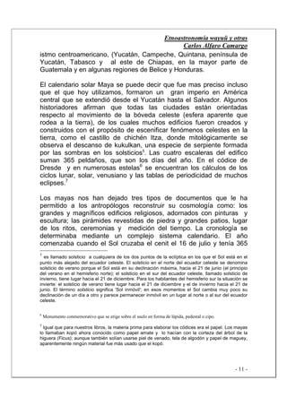 Etnoastronomía wayuü y otras
Carlos Alfaro Camargo
- 11 -
istmo centroamericano, (Yucatán, Campeche, Quintana, península d...