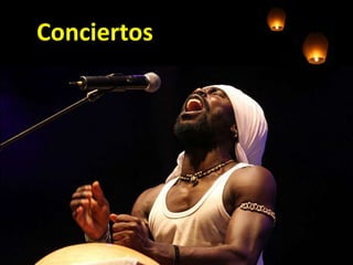 Conciertos
 