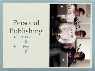 E-Tools for Personal Publishing