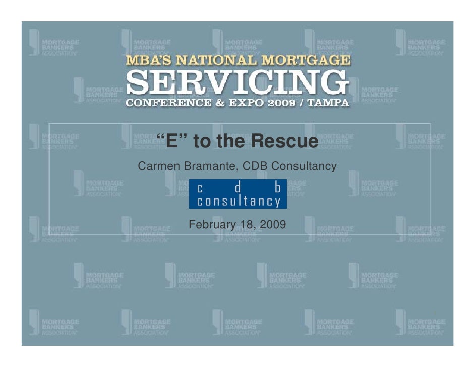 E To The Rescue Opportunity In Mortgage Servicing And Loss Mitigation