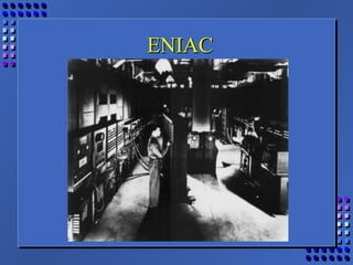 ENIACENIAC
 